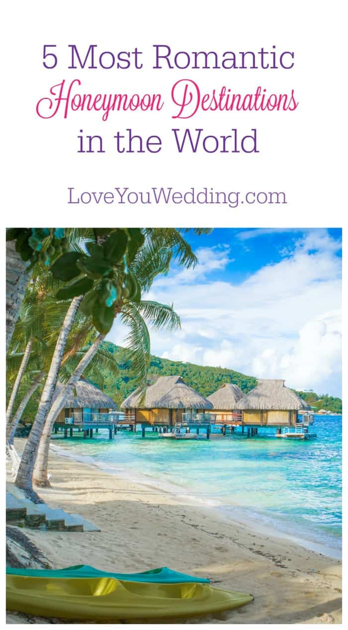 5 Most Romantic Honeymoon Destinations In The World