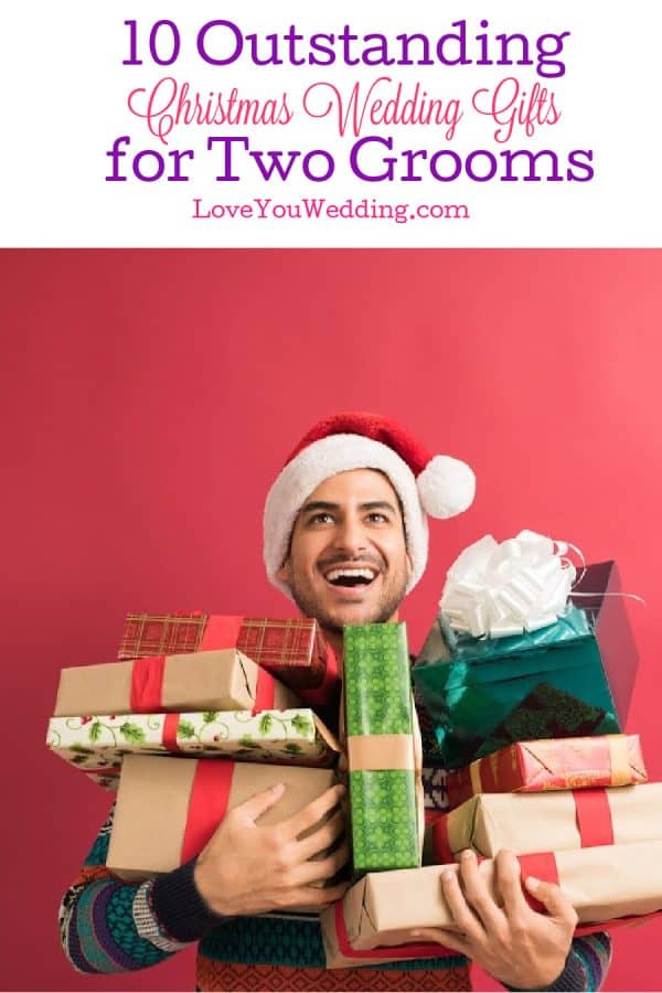10 Outstanding Christmas Wedding Gifts for Two Grooms