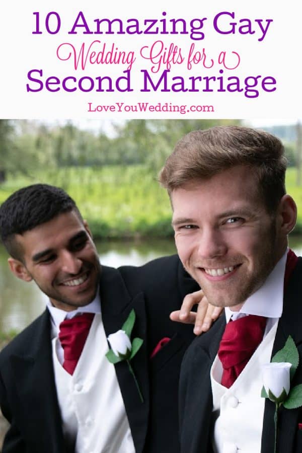 Gay Wedding Gifts for a Second Marriage [10 Incredible Options]