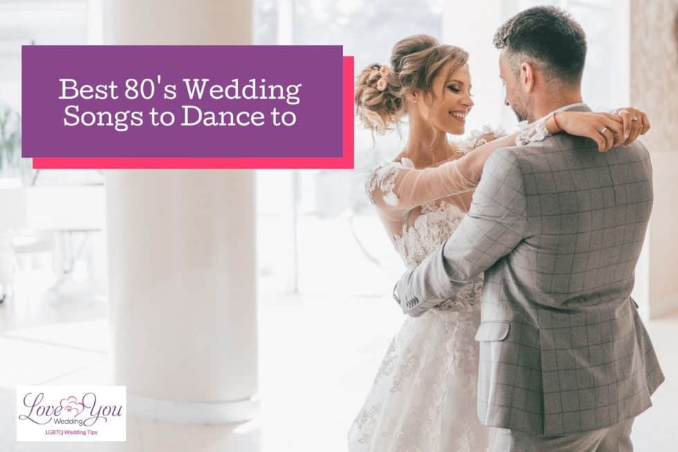 60+ Best 80s Wedding Songs to Dance to (Amazing Playlist!)