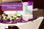 gifts on a table